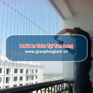 Lưới An Toàn Tại Tam Long