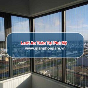 Lưới An Toàn Tại Phú Mỹ