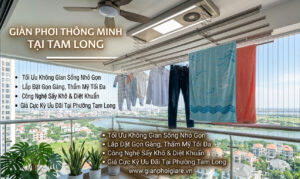 Giàn Phơi Thông Minh Tại Tam Long