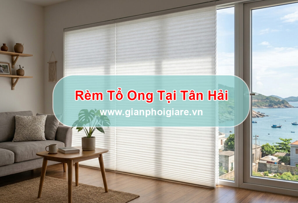 Rèm Tổ Ong Tại Tân Hải