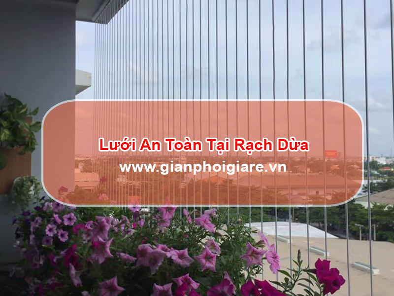 Lưới An Toàn Tại Rạch Dừa